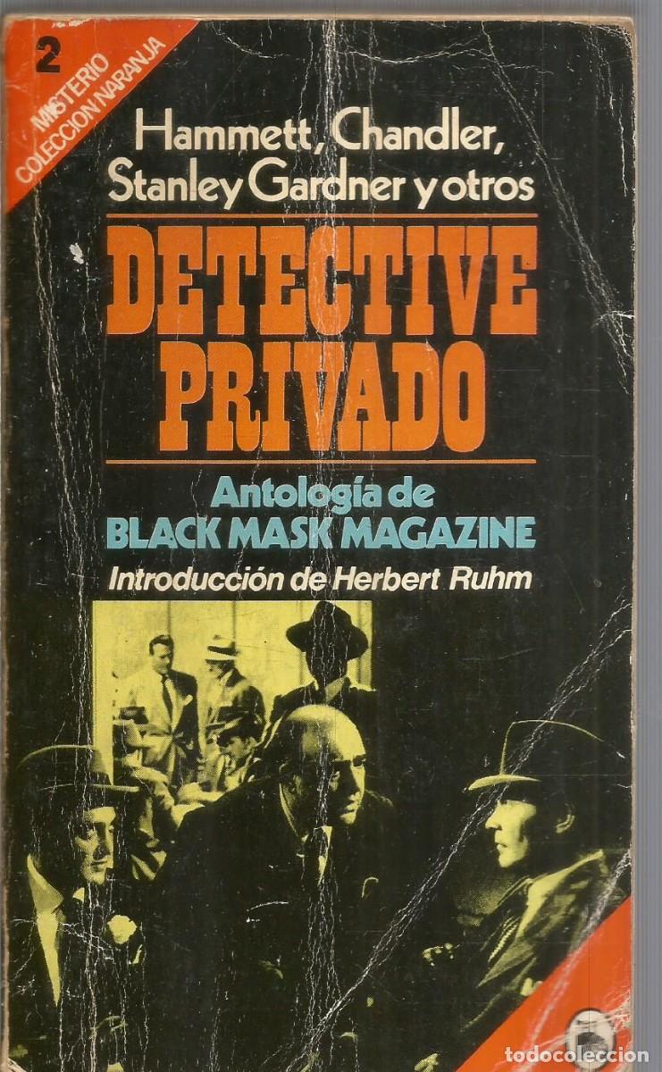 Libros de segunda mano: DETECTIVE PRIVADO. ANTOLOGIA DE BLACK MASK MAGAZINE. AA.VV. BRUGUERA