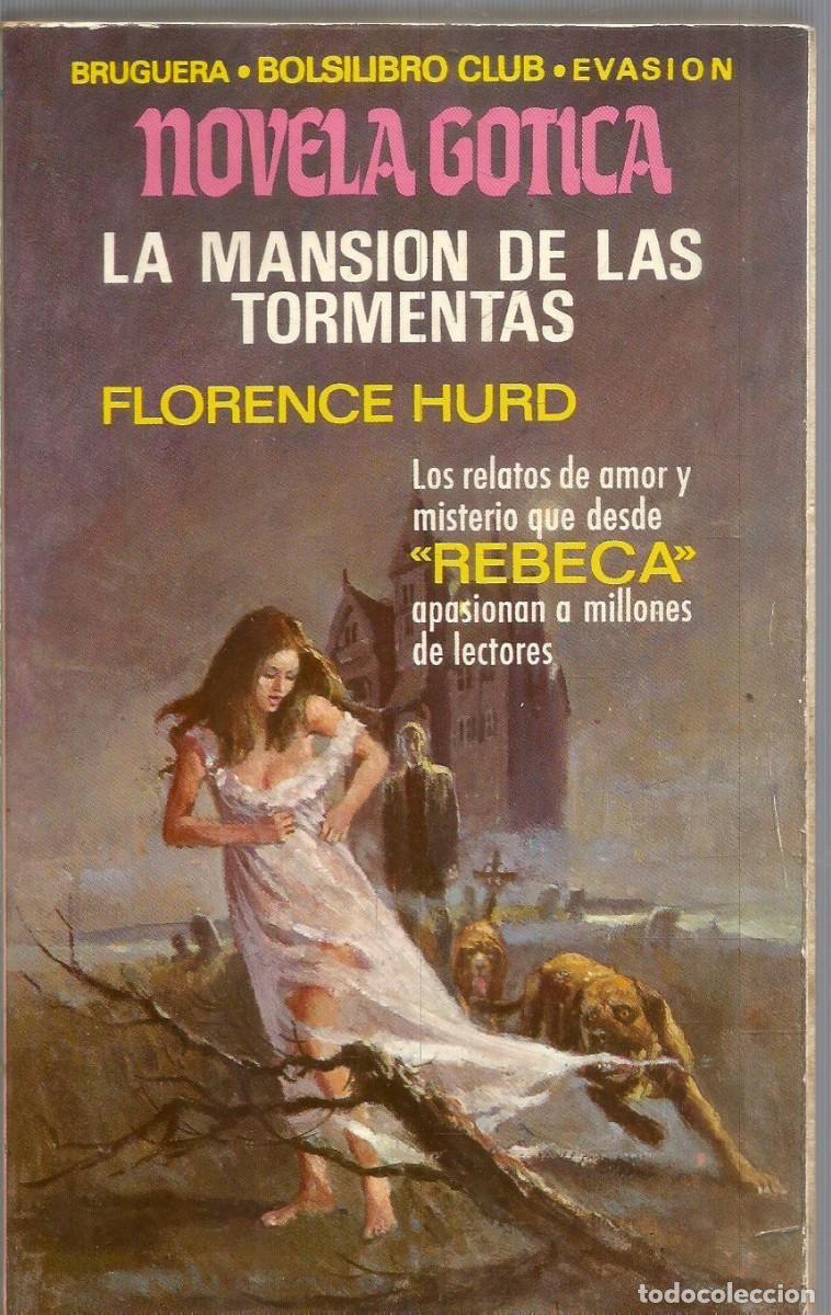 Libros de segunda mano: FLORENCE HURD. LA MANSION DE LAS TORMENTAS. NOVELA GOTICA. BRUGUERA