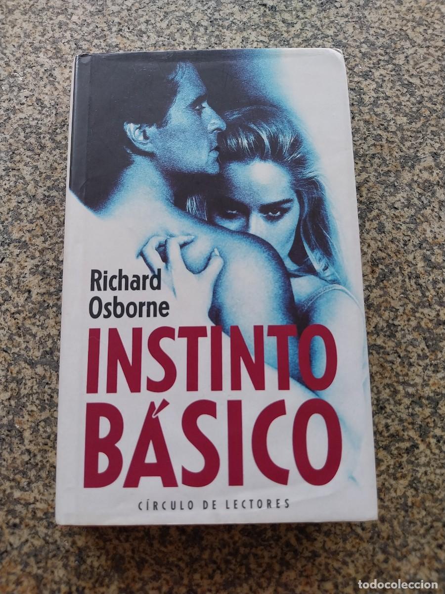 Libros de segunda mano: INSTINTO BASICO -- RICHARD OSBORNE -- CIRCULO --