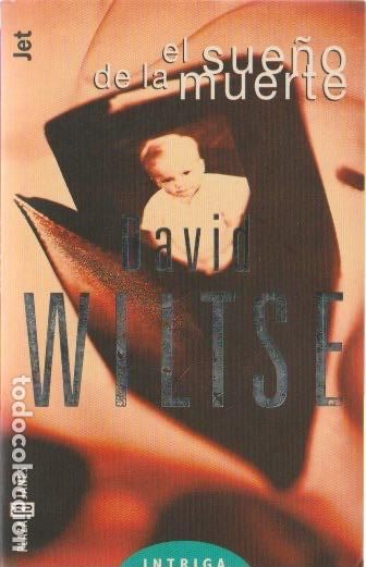 Libros de segunda mano: El sue&ntilde;o de la muerte / David Wiltse