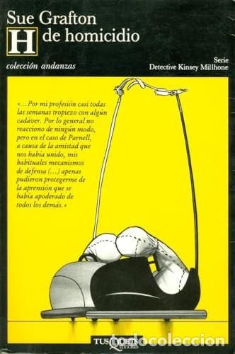 Libros de segunda mano: H de Homicidio - Grafton, Sue - Tusquets Editores