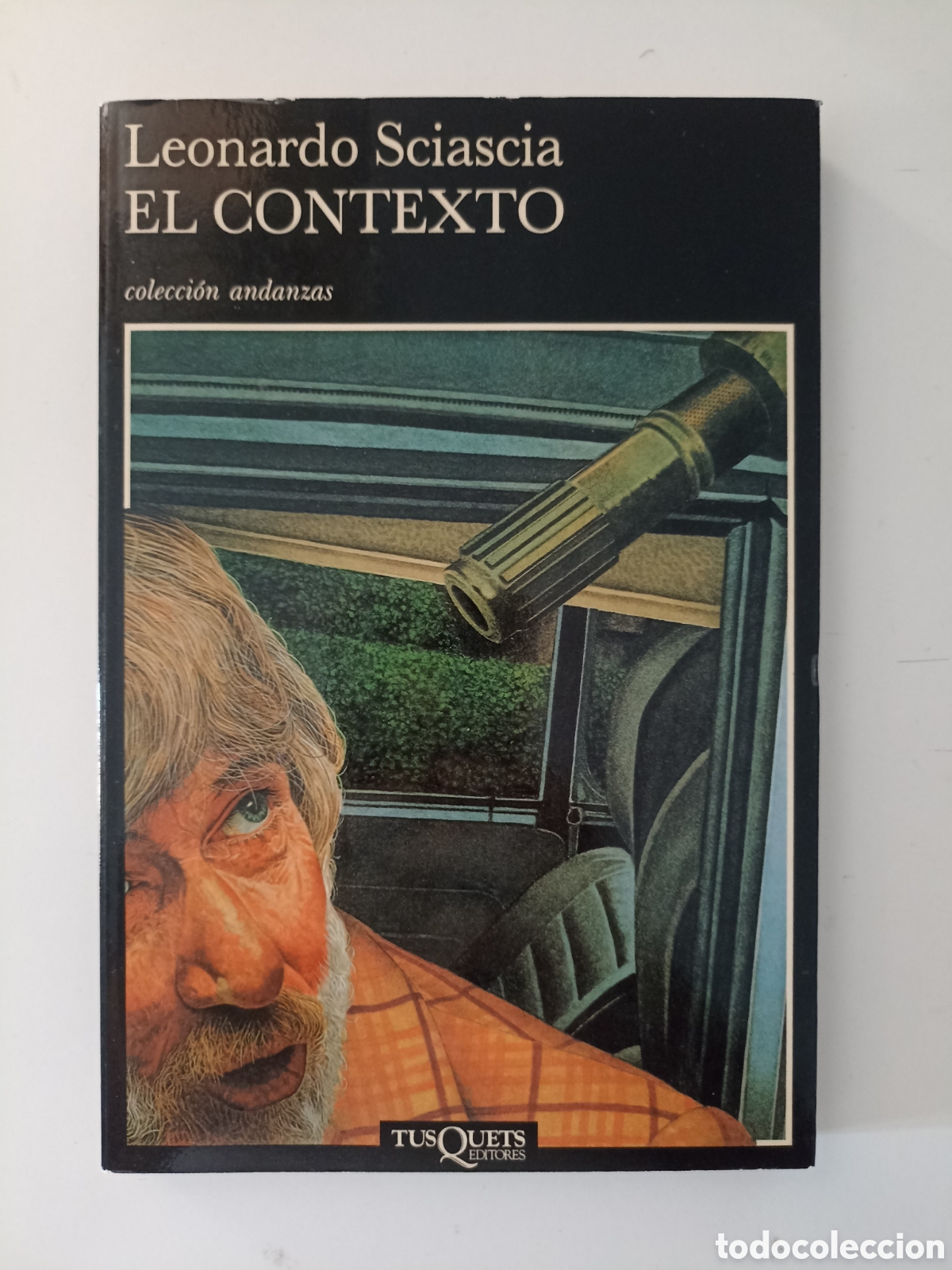 Libros de segunda mano: Leonardo Sciascia - El contexto (Tusquets, 1991)