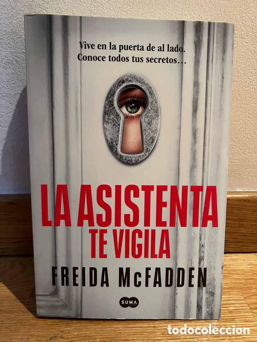 Libros de segunda mano: LA ASISTENTA TE VIGILA FREIDA McFADDEN