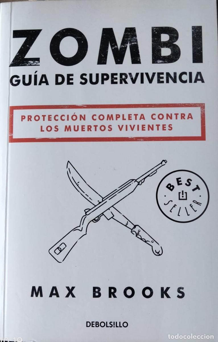Libros de segunda mano: Max Brooks-Zombi:gu&iacute;a de supervivencia.Debolsillo.2015.