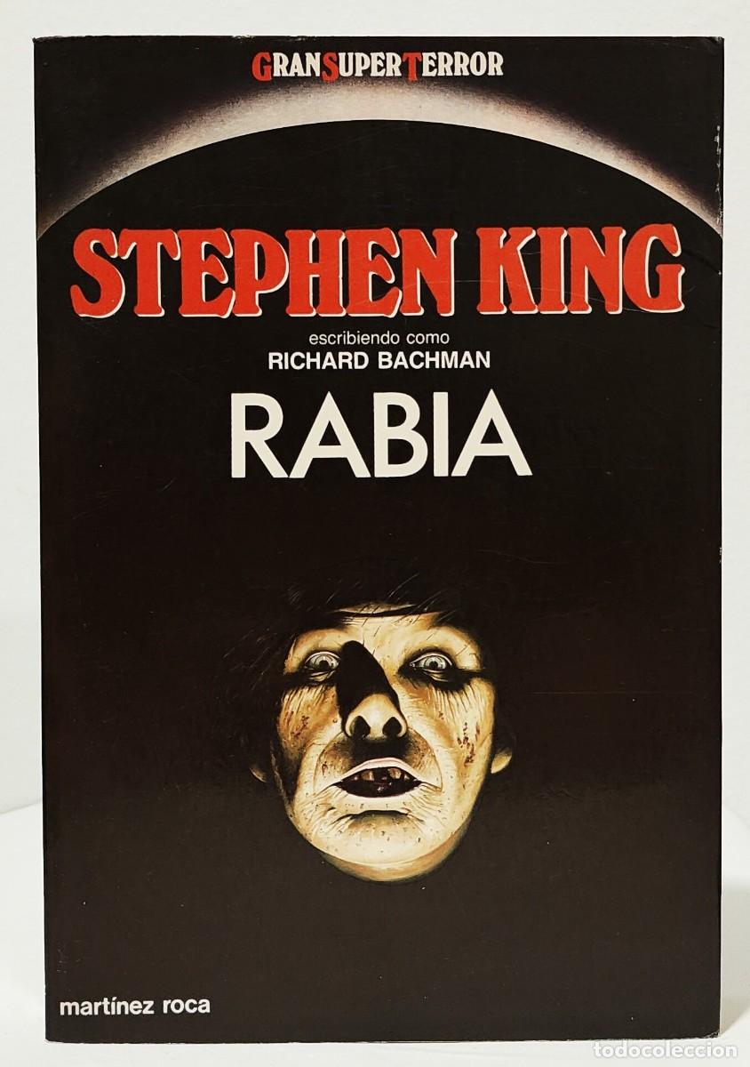 Libros de segunda mano: RABIA - STEPHEN KING - Escribiendo como Richard Bachman