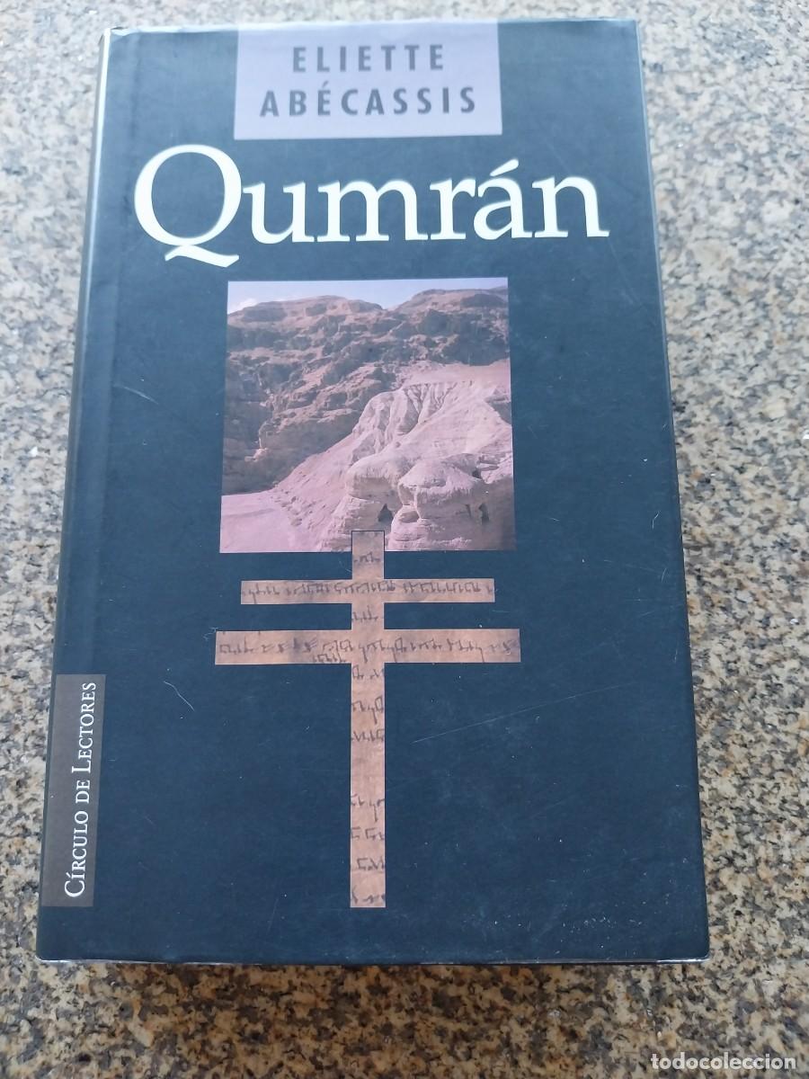 Libros de segunda mano: QUMRAN -- ELIETTE ABECASSIS -- CIRCULO --