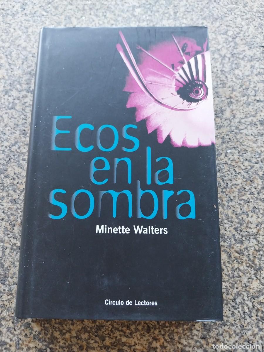 Libros de segunda mano: ECOS EN LA SOMBRA -- MINETTE WALTERS -- CIRCULO --