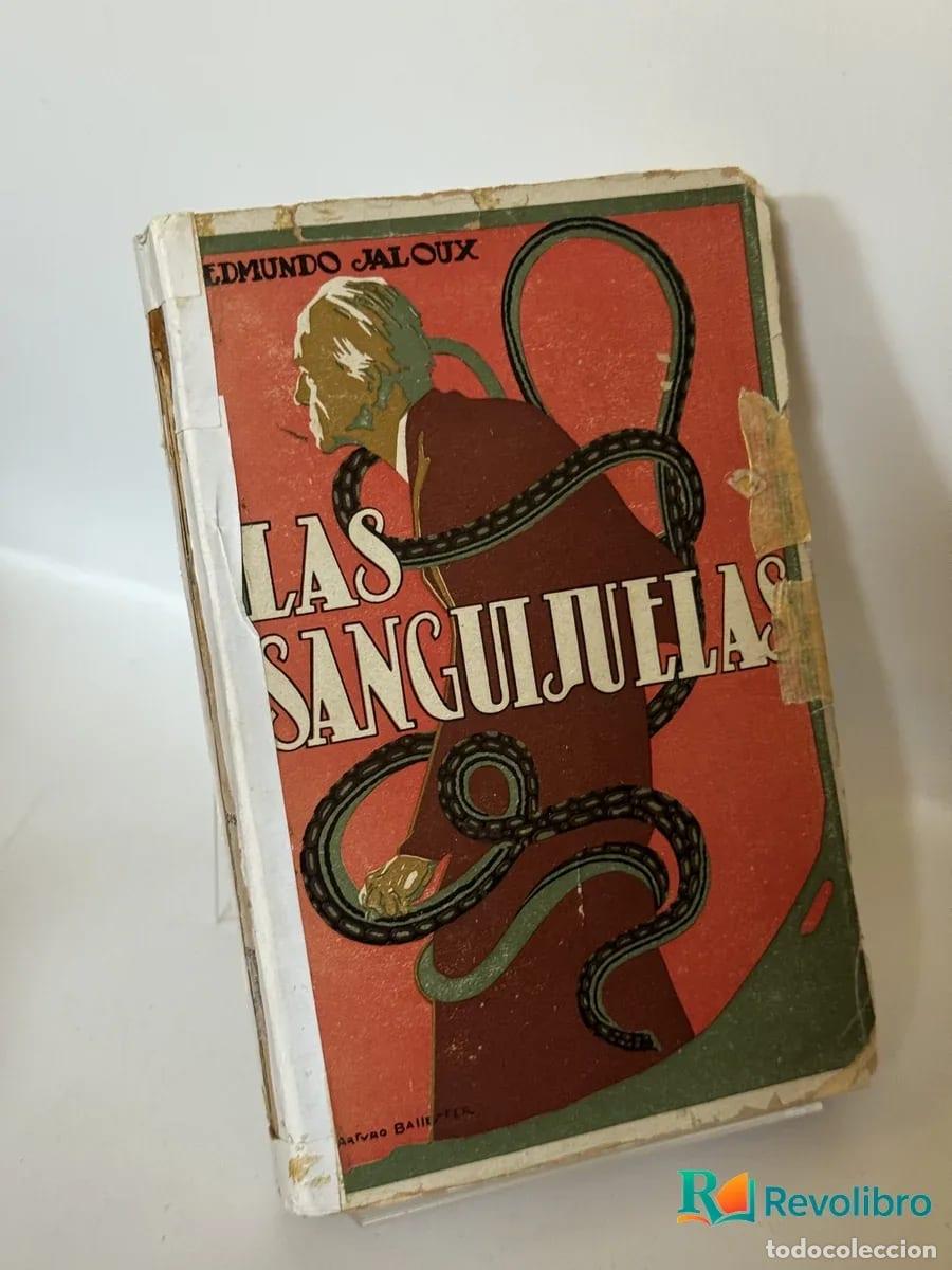 Libros de segunda mano: Las Sanguijuelas - Edmundo Jaloux