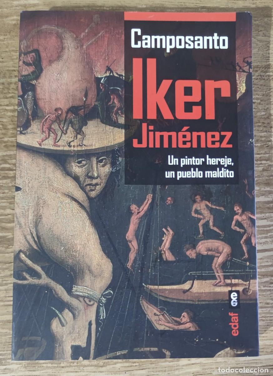 Libros de segunda mano: Libro - Camposanto (2017) Iker Jim&eacute;nez