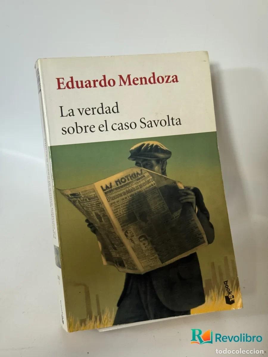 Libros de segunda mano: La verdad sobre el caso Savolta - Eduardo Mendoza