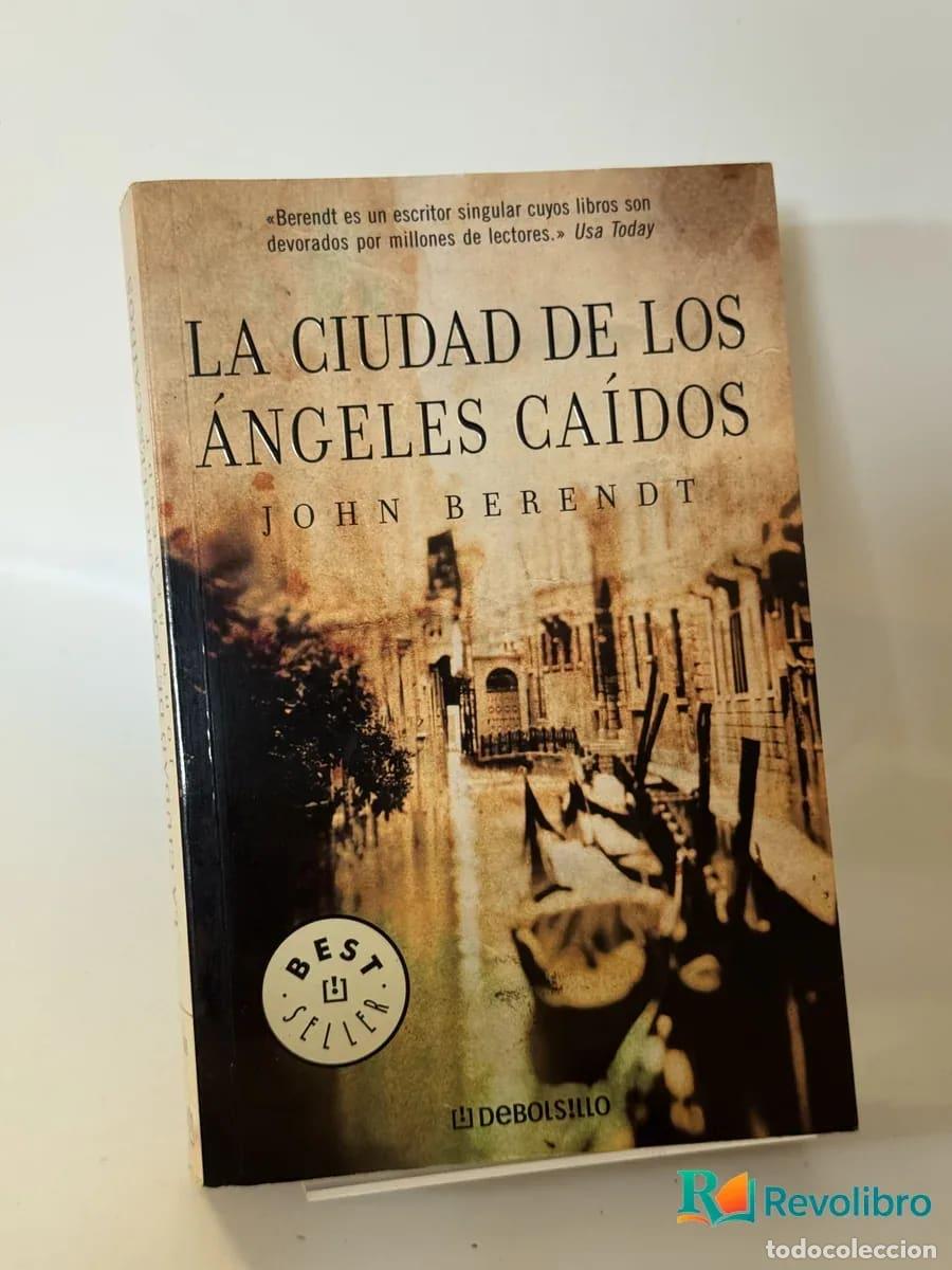 Libros de segunda mano: La Ciudad de los &Aacute;ngeles Ca&iacute;dos - John Berendt