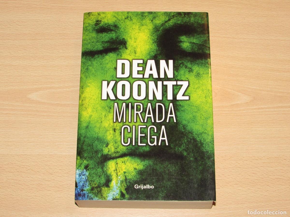 Libros de segunda mano: Mirada ciega Dean Koontz Grijalbo 2003