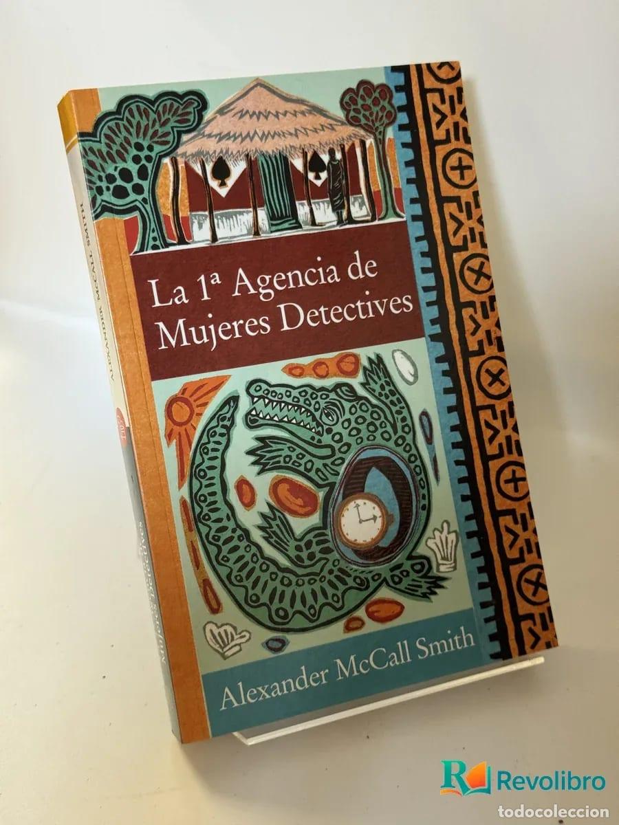 Libros de segunda mano: La 1&ordf; Agencia de Mujeres Detectives - Alexander McCall Smith