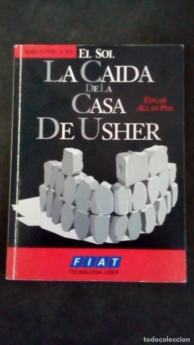 Libros de segunda mano: LA CAIDA DE LA CASA DE USHER - POR EDGAR ALLAN POE - BIBLIOTECA EL SOL N&ordm; 93 - A&Ntilde;O 1991