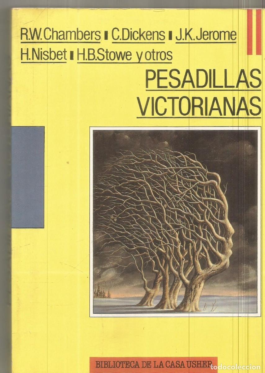 Libros de segunda mano: PESADILLAS VICTORIANAS. AA.VV. EDICIONES BLANCO SATEN. BIBLIOTECA DE LA CASA USHER. PRIMERA EDICION