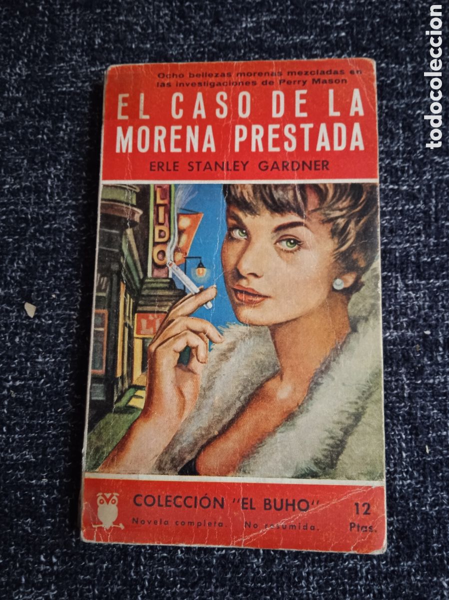 Libros de segunda mano: COLECCI&Oacute;N EL BUHO N&ordm; 35 El caso de la morena prestada. / Erle Stanley Gradner