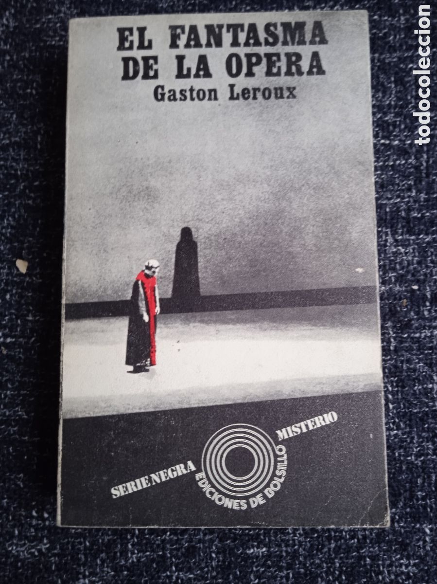 Libros de segunda mano: El fantasma de la &oacute;pera / Gaston Leroux -NOVELA NEGRA