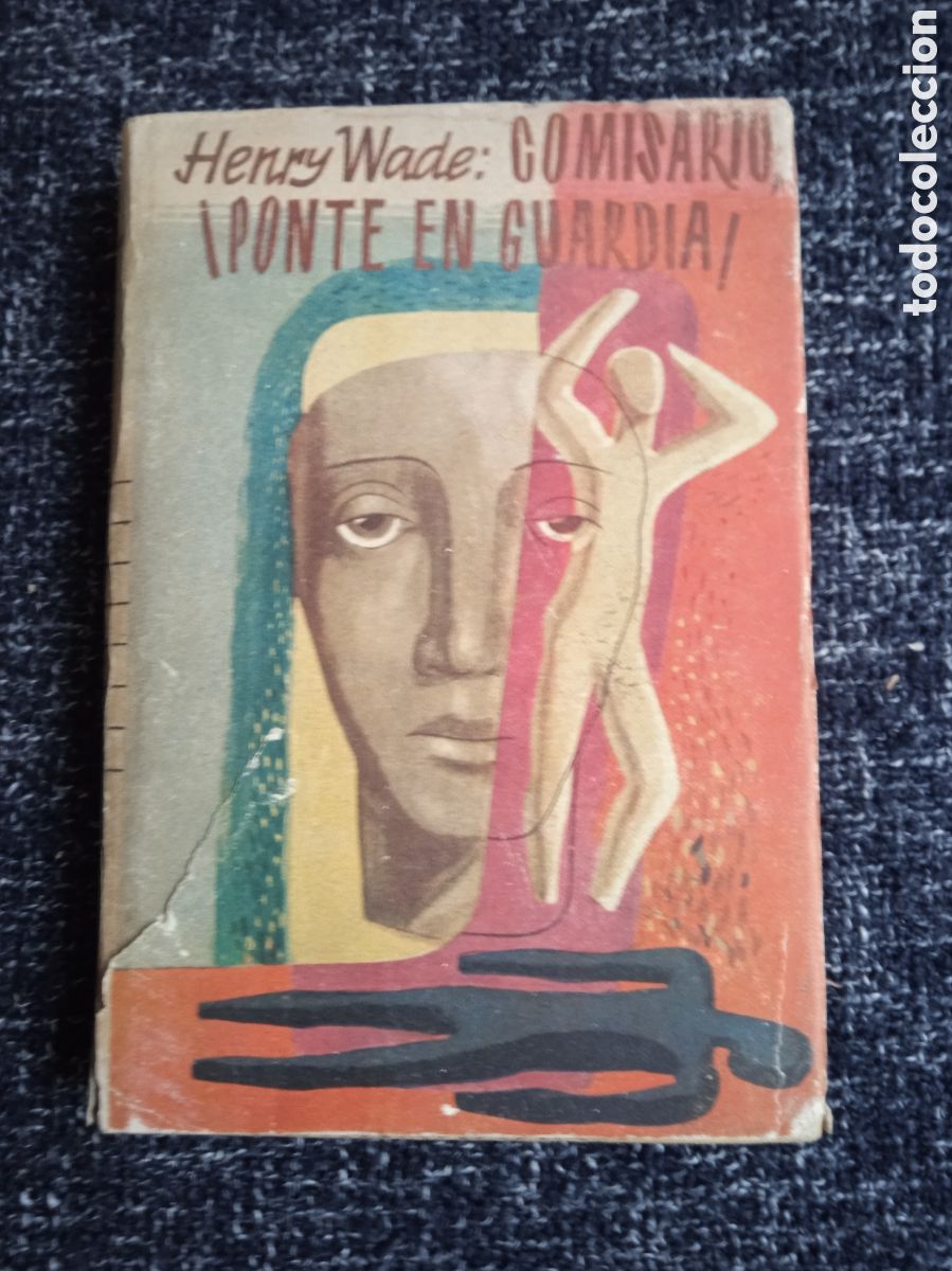Libros de segunda mano: COMISARIO, &iexcl;PONTE EN GUARDIA / HENRY WADE -ED. JOS&Eacute; JAN&Eacute;S