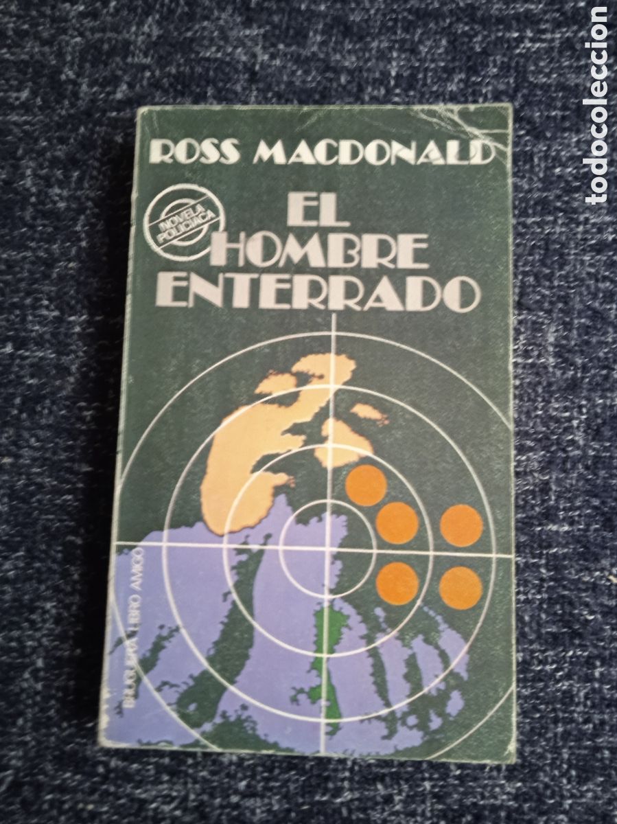 Libros de segunda mano: EL HOMBRE ENTERRADO / ROSS MACDONALD