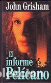 Libros de segunda mano: El informe pel&iacute;cano - John Grisham - Circulo de lectores - 1993