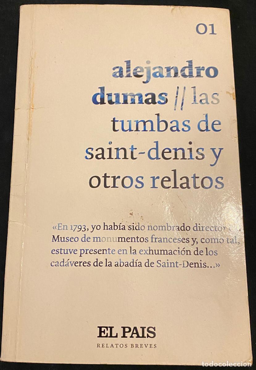 Libros de segunda mano: 'Las tumbas de Saint-Denis y otros relatos', de Alejandro Dumas. Terror. El Pa&iacute;s. Tama&ntilde;o bolsillo.