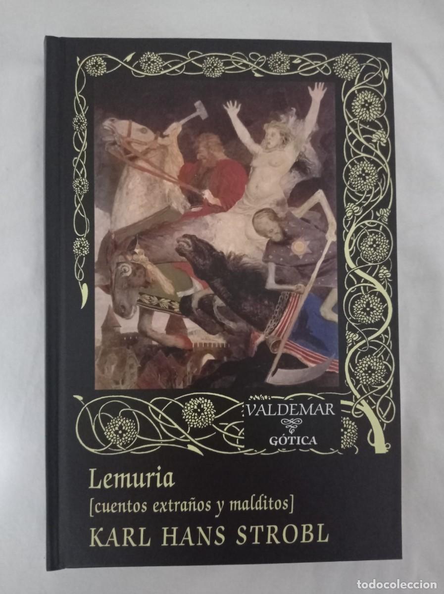 Libros de segunda mano: Lemuria - Karl Hans Strobl - Editorial Valdemar G&oacute;tica
