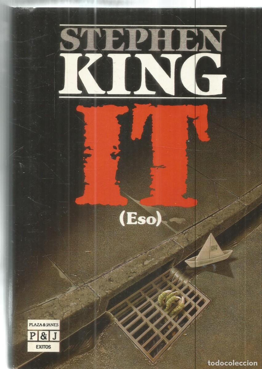 Libros de segunda mano: STEPHEN KING. IT (ESO). PLAZA & JANES.