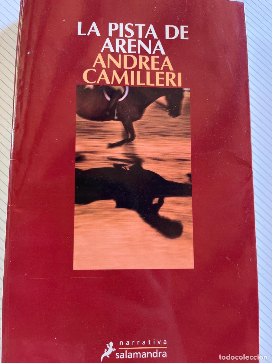 Libros de segunda mano: Andres Camilleri - La pista de arena Ed. Salamandra, 2010