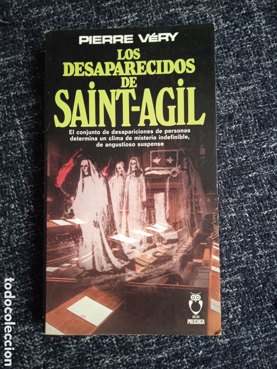 Libri di seconda mano: Los desaparecidos de Saint-Agil / Pierre V&eacute;ry. -ED. Plaza & Janes.