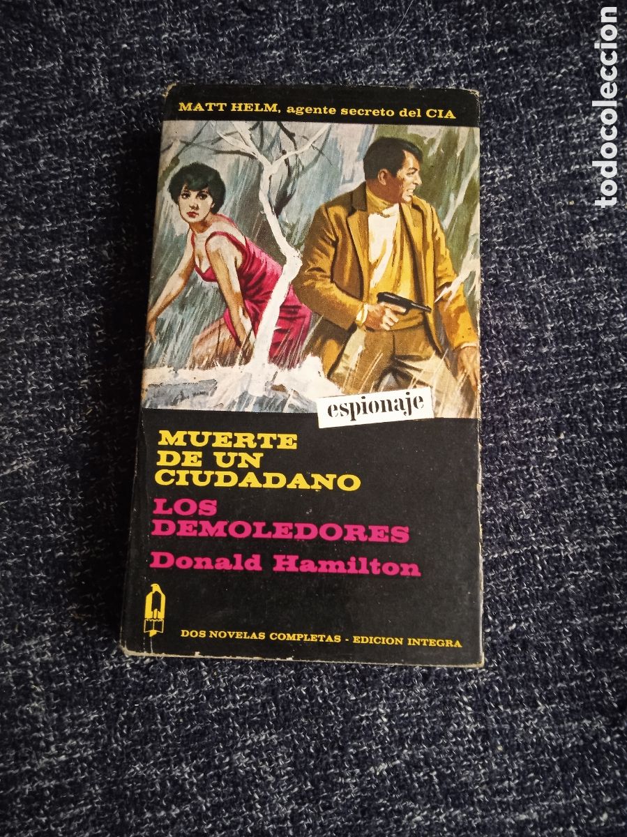 Libri di seconda mano: MUERTE DE UN CIUDADANO.- LOS DEMOLEDORES. / DONALD HAMILTON -ESPIONAJE