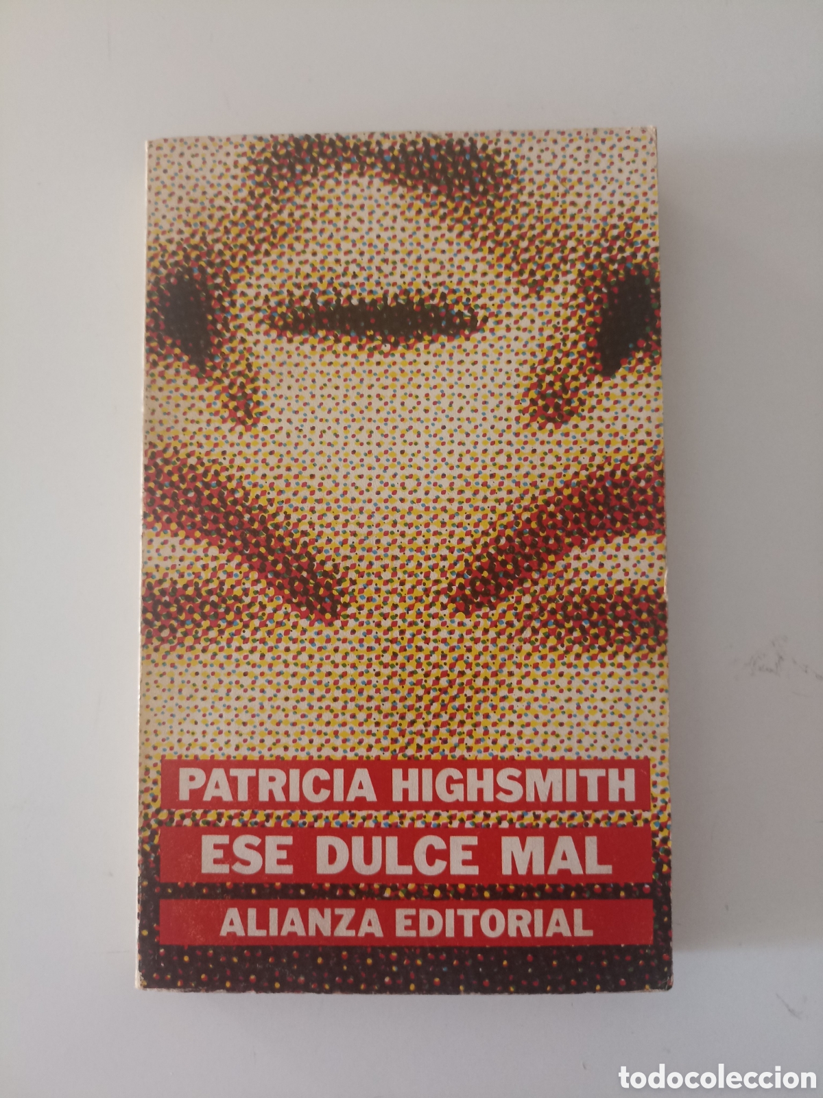 Second hand books: Patricia Highsmith - Ese dulce mal (Alianza, 1983)