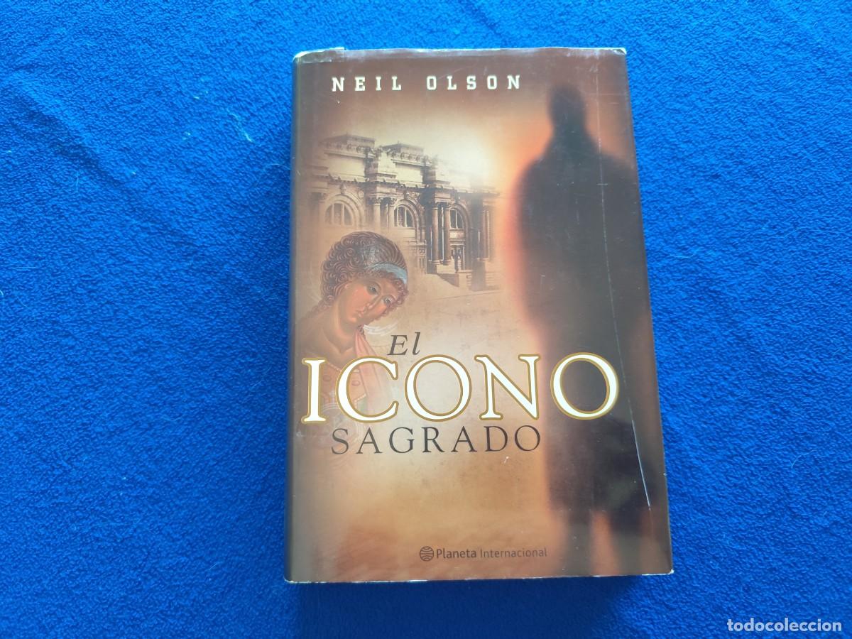 Libros de segunda mano: El Icono Sagrado Neil Olson Ed. Planeta Internacional 2005