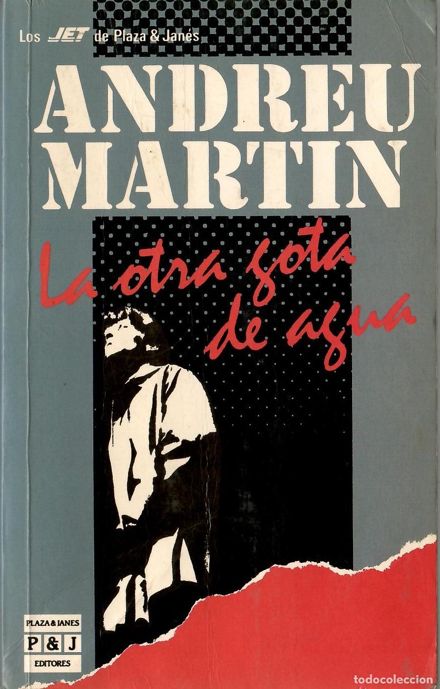 Libros de segunda mano: La otra gota de agua - Andreu Martin; Los JET de Plaza & Janes