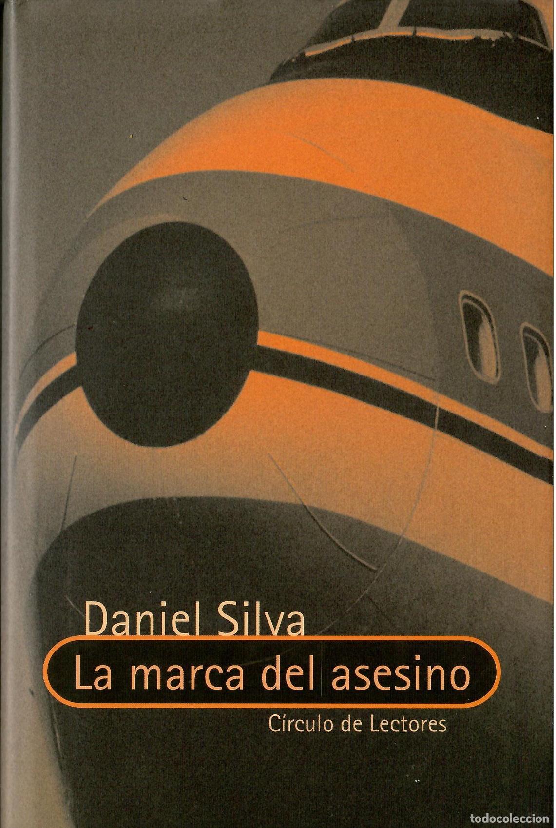 Libros de segunda mano: La marca del asesino - Daniel Silva; Circulo de Lectores, tapa dura