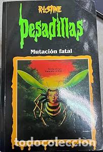 Libros de segunda mano: Mutaci&oacute;n fatal - R. L. Stine - Ediciones Primera Plana S. A. - Pesadillas
