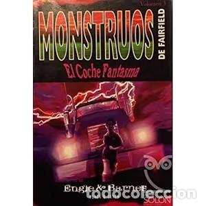 Libros de segunda mano: El Coche Fantasma - Engle, Marty M. - Plaza & Jan&eacute;s Editores - Monstruos de Fairfield, N&ordm; 3