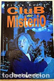 Libros de segunda mano: Pasados Ocultos - Kelly, Fiona - Ediciones B - El Club del Misterio, 18