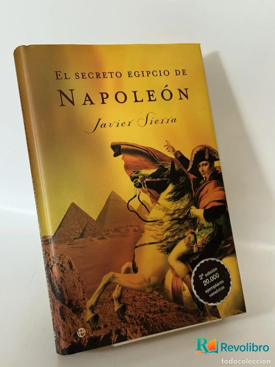 Libros de segunda mano: El secreto egipcio de Napole&oacute;n - Javier Sierra
