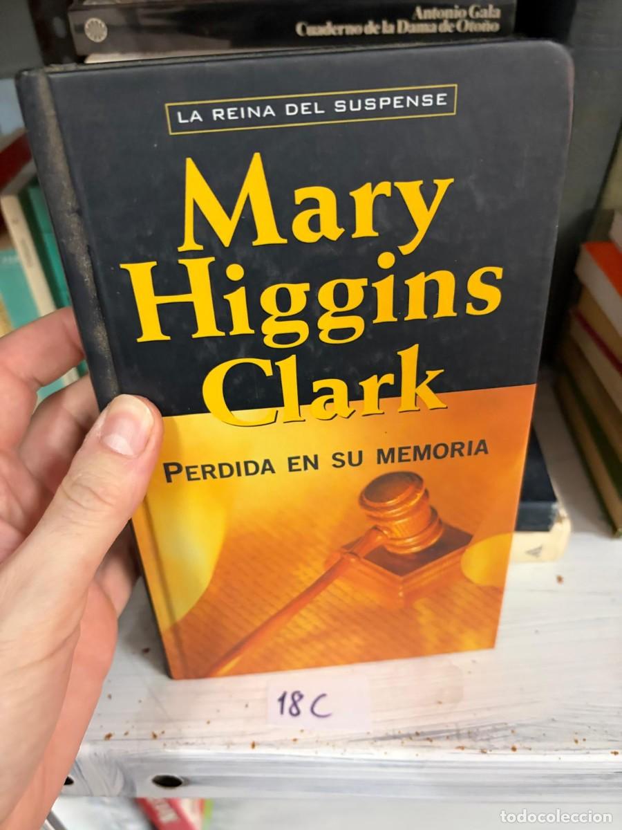 Libros de segunda mano: 18C Mary Higgins Clark, Perdida en su memoria