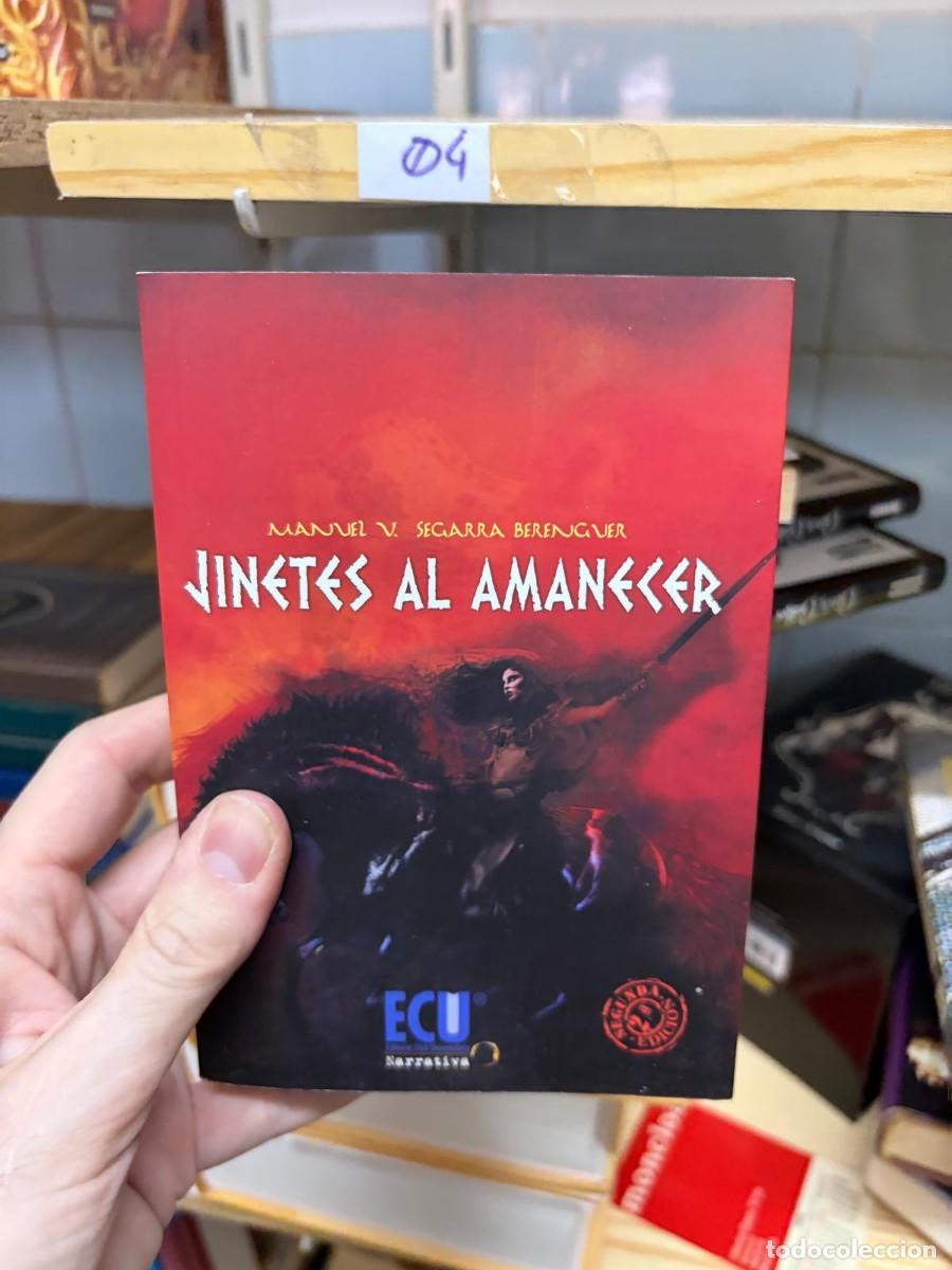 Libros de segunda mano: 04 MANUEL V. SEGARRA BERENGUER JINETES AL AMANECER
