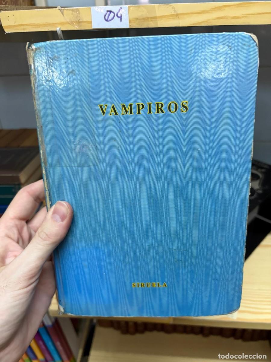 Libros de segunda mano: 04 Vampiros. Edici&oacute;n de Jacobo Siruela. El ojo sin parpado, Siruela