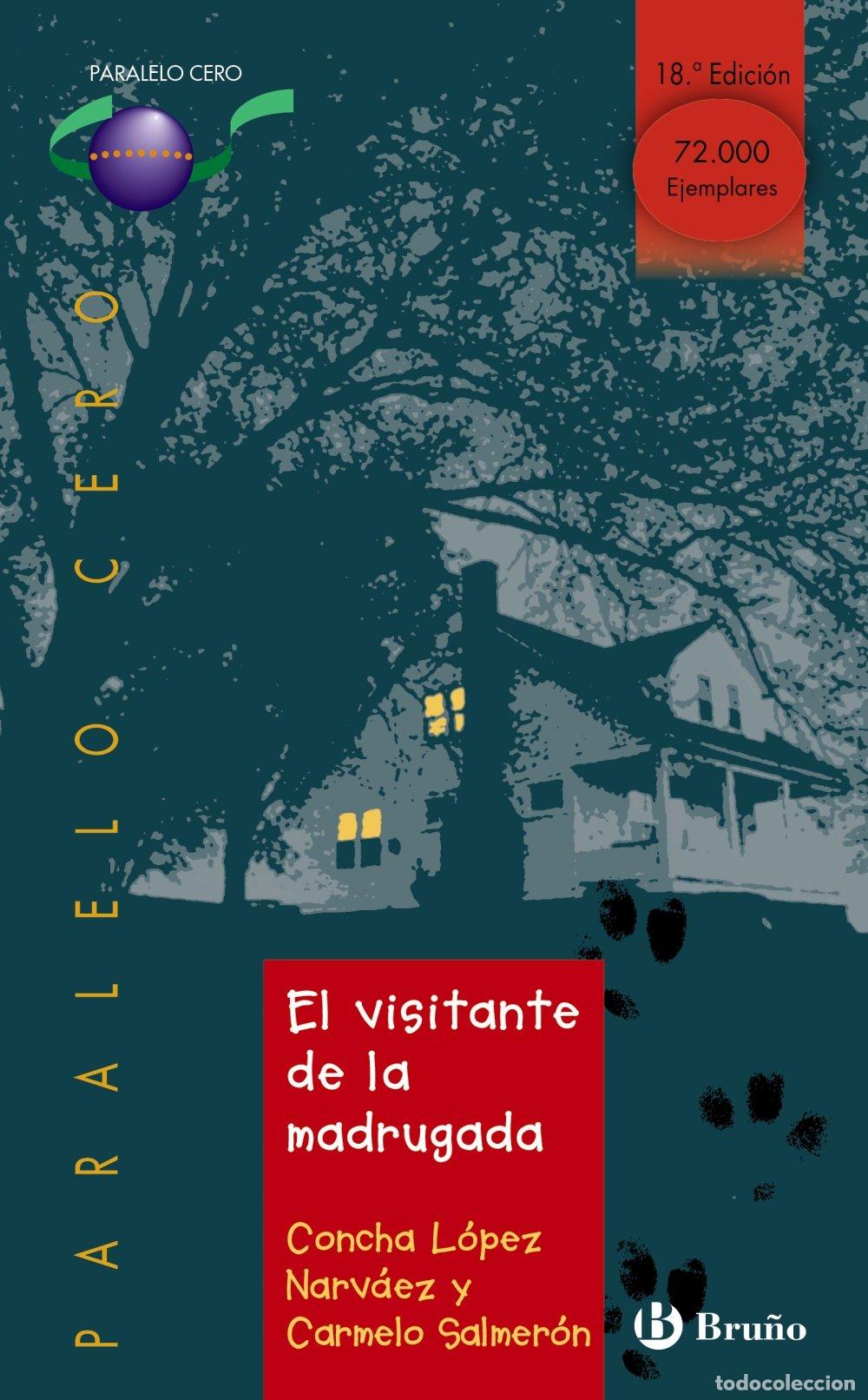 Libros de segunda mano: El Visitante de la Madrugada - Concha L&oacute;pez Narv&aacute;ez - Editorial Bru&ntilde;o - Castellano - Juvenil - Paral