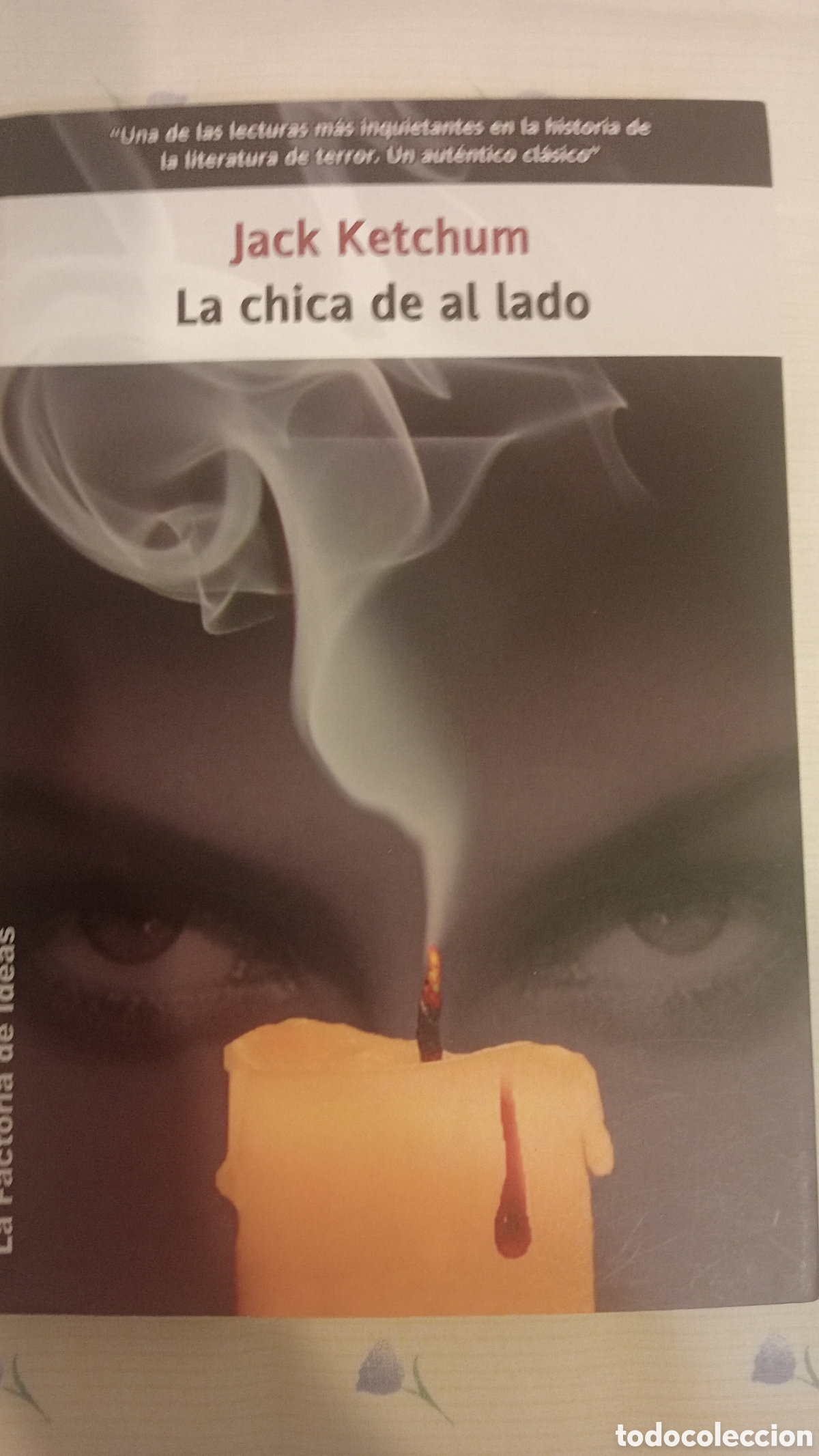 Libros de segunda mano: La chica de al lado. Jack ketchum. La factor&iacute;a de ideas. LEER DESCRIPCI&Oacute;N