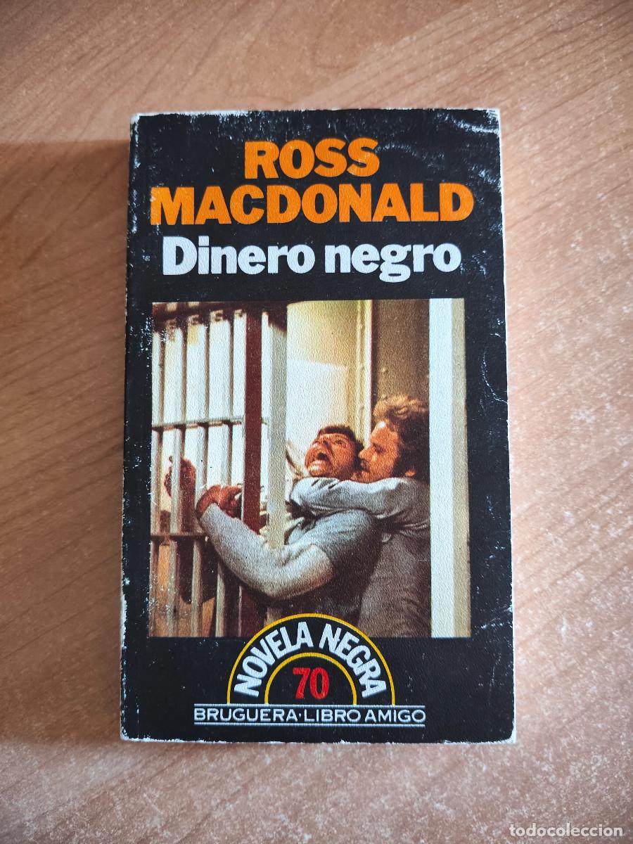 Second hand books: Dinero negro - Ross MacDonald - Bruguera. Novela Negra n&ordm; 70
