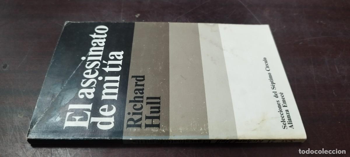 Libros de segunda mano: EL ASESINATO DE MI TIA / RICHARD HULL / Z505 / ALIANZA