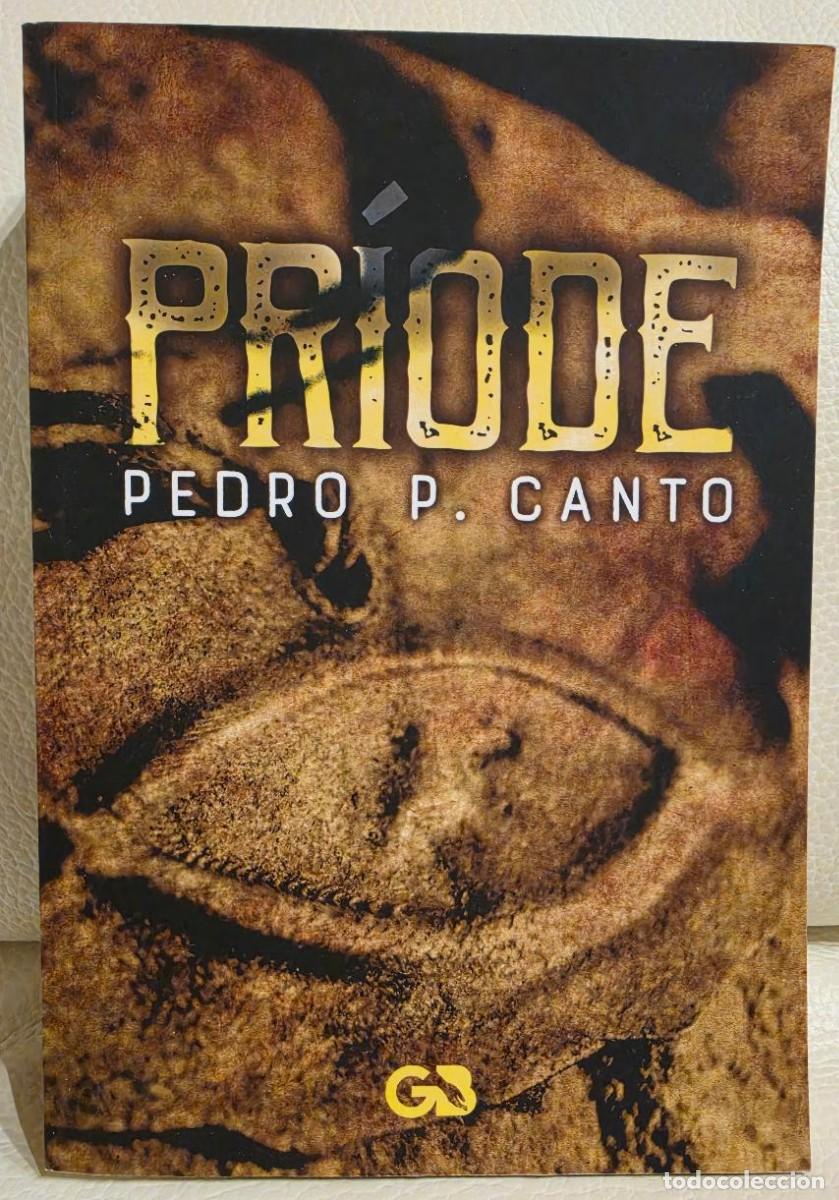 Libros de segunda mano: PR&Iacute;ODE - PEDRO P. CANT&Oacute; - NUEVO SIN LEER