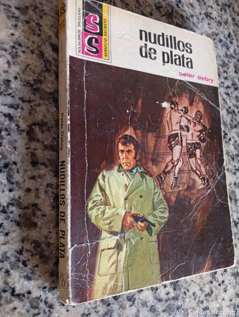 Libros de segunda mano: Novelas antiguas bolsilibros servicio secreto n&ordm; 1173 &rdquo;Nudillos de plata&rdquo; Peter Debry