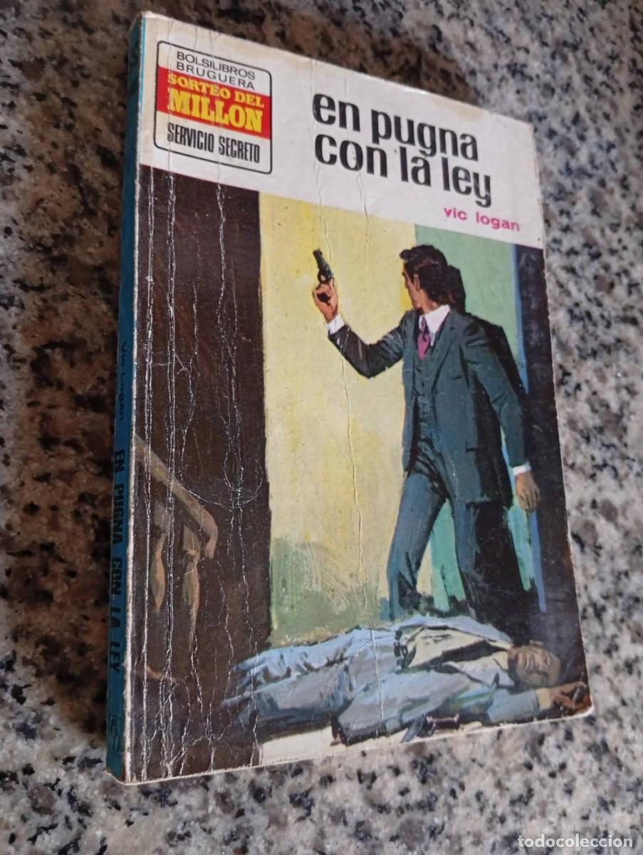 Libros de segunda mano: Novelas antiguas bolsilibros servicio secreto n&ordm; 1200 &rdquo;En pugna con la ley&rdquo; Vic Logan