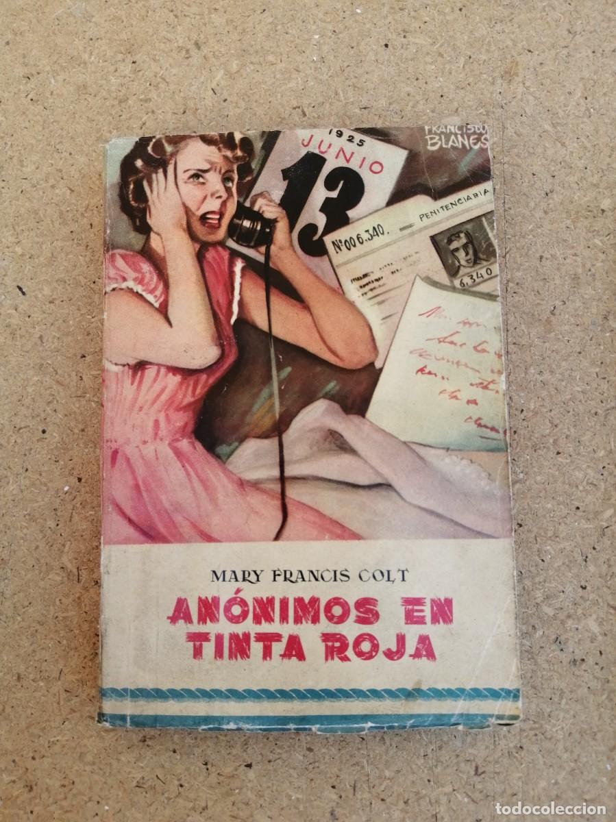 Libros de segunda mano: ANONIMOS EN TINTA ROJA (MARY FRANCIS COLT)