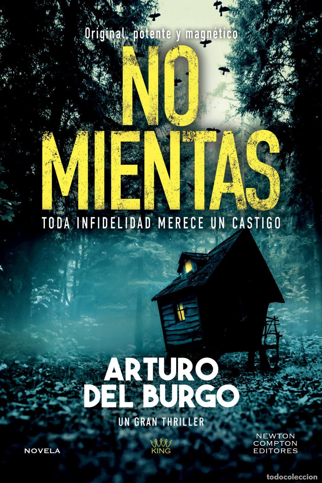 Libros de segunda mano: No Mientas - Del Burgo, Arturo - Newton Compton Editores